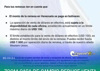 Zoom Casa de Cambio reduce venta de $300 a $100 para remesas