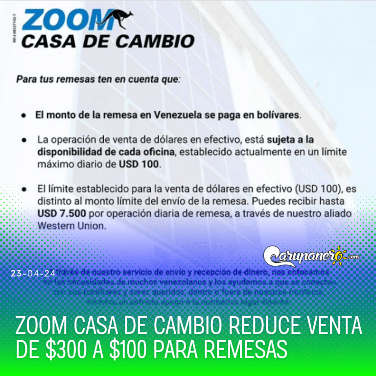 Zoom Casa de Cambio reduce venta de $300 a $100 para remesas