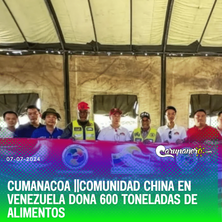 La comunidad China en Venezuela donó 600 toneladas de alimentos para damnificados de Cumanacoa