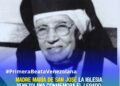 Madre María de San José la Iglesia venezolana conmemora el legado eucarístico de su primera beata